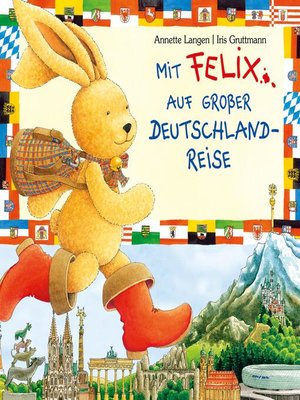 cover image of Iris Gruttmann--Mit Felix auf gro�er Deutschlandreise (New Digital Version)